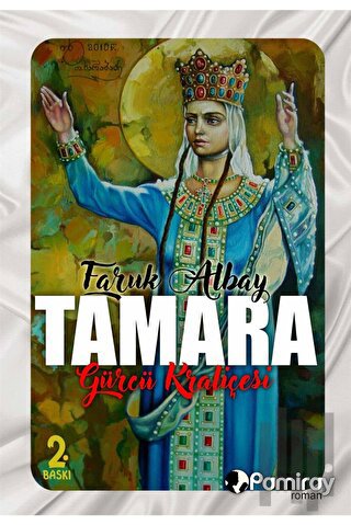 Tamara: Gürcü Kraliçesi | Kitap Ambarı