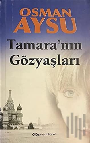 Tamara'nın Gözyaşları | Kitap Ambarı