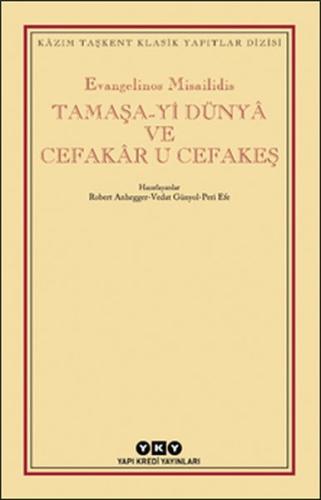 Tamaşa-yi Dünya ve Cefakar U Cefakeş | Kitap Ambarı