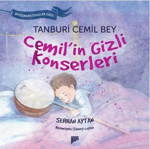 Tanburi Cemil Bey / Cemil'in Gizli Konserleri | Kitap Ambarı