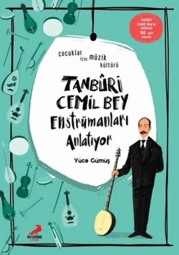 Tanburi Cemil Bey Enstrümanları Anlatıyor | Kitap Ambarı