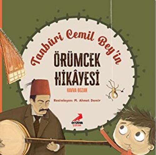 Tanburi Cemil Bey’in Örümcek Hikayesi | Kitap Ambarı