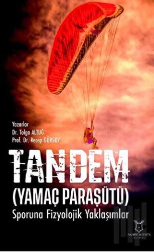 Tandem (Yamaç Paraşütü) Sporuna Fizyolojik Yaklaşımlar | Kitap Ambarı