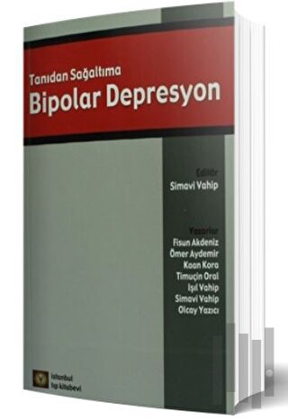 Tanıdan Sağaltıma Bipolar Depresyon | Kitap Ambarı