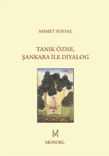 Tanık Özne Şankara ile Diyalog | Kitap Ambarı