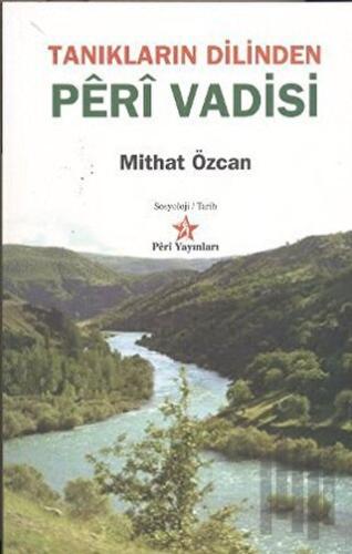 Tanıkların Dilinden: Peri Vadisi | Kitap Ambarı