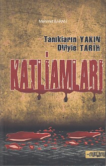 Tanıkların Diliyle Yakın Tarih Katliamları | Kitap Ambarı