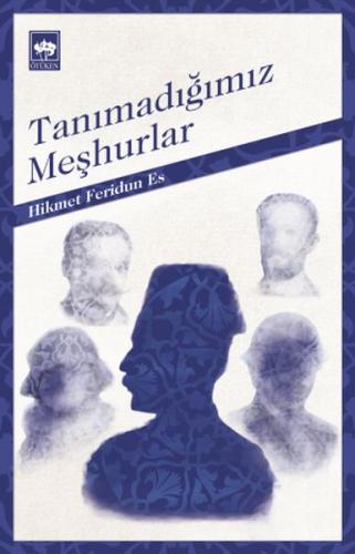 Tanımadığımız Meşhurlar | Kitap Ambarı