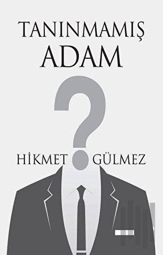 Tanınmamış Adam | Kitap Ambarı