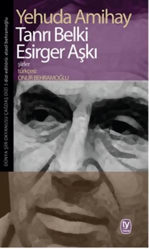 Tanrı Belki Esirger Aşkı | Kitap Ambarı