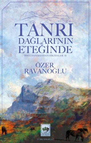 Tanrı Dağları'nın Eteğinde | Kitap Ambarı