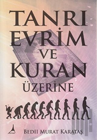 Tanrı Evrim ve Kuran Üzerine | Kitap Ambarı