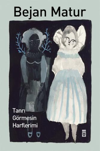 Tanrı Görmesin Harflerimi | Kitap Ambarı