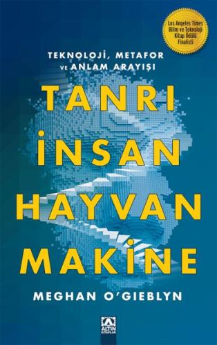 Tanrı İnsan Hayvan Makine | Kitap Ambarı