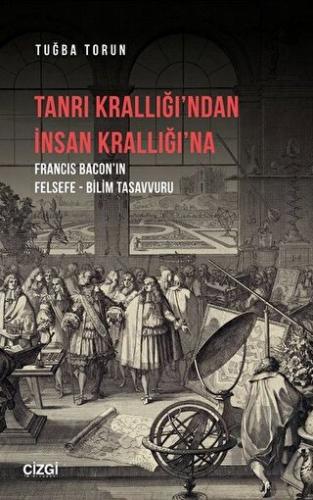 Tanrı Krallığı’ndan İnsan Krallığı’na | Kitap Ambarı