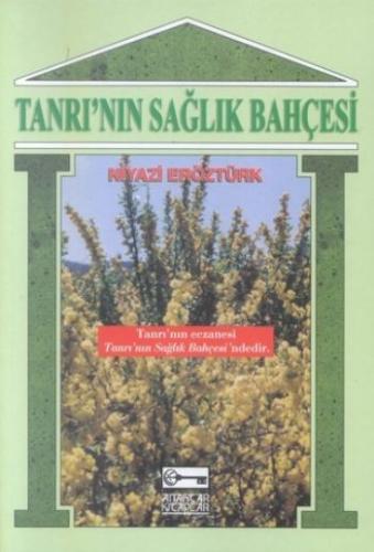 Tanrı’nın Sağlık Bahçesi | Kitap Ambarı