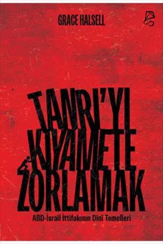 Tanrı’yı Kıyamete Zorlamak | Kitap Ambarı