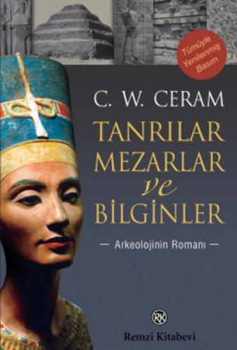 Tanrılar, Mezarlar ve Bilginler | Kitap Ambarı