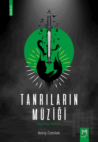 Tanrıların Müziği - Üçüncü Bölüm | Kitap Ambarı