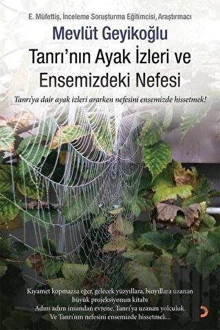 Tanrı'nın Ayak İzleri ve Ensemizdeki Nefesi | Kitap Ambarı