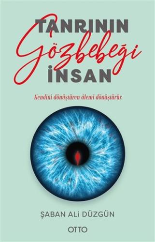 Tanrı’nın Gözbebeği İnsan | Kitap Ambarı