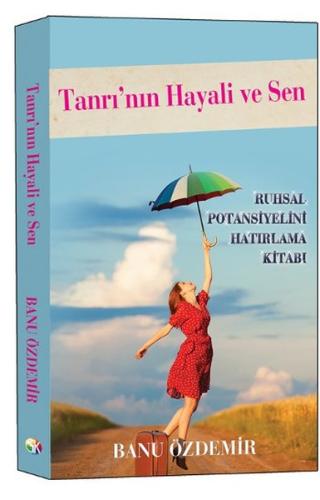 Tanrı'nın Hayali ve Sen | Kitap Ambarı