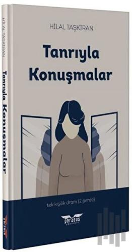 Tanrıyla Konuşmalar | Kitap Ambarı