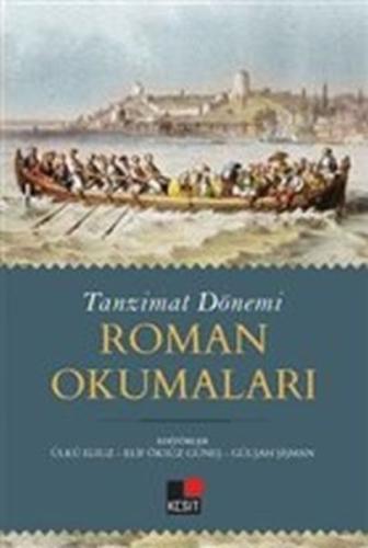 Tanzimat Dönemi Roman Okumaları | Kitap Ambarı