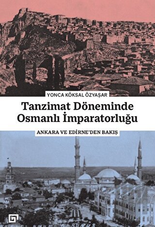 Tanzimat Döneminde Osmanlı İmparatorluğu | Kitap Ambarı