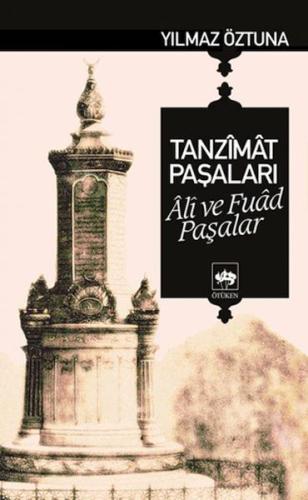 Tanzimat Paşaları Ali ve Fuad Paşalar | Kitap Ambarı