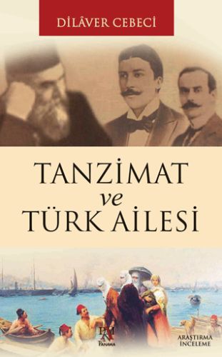 Tanzimat ve Türk Ailesi | Kitap Ambarı