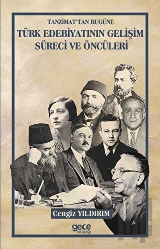 Tanzimat'tan Bugüne Türk Edebiyatının Gelişim Süreci ve Öncüleri | Kit