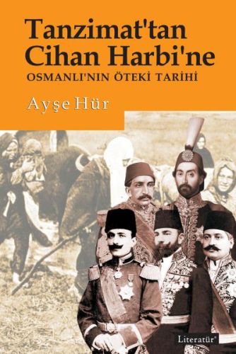 Tanzimat'tan Cihan Harbi'ne | Kitap Ambarı