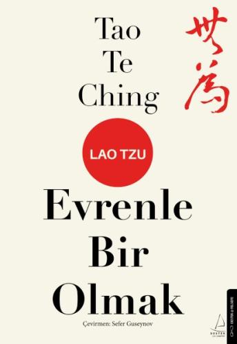 Tao Te Ching Evrenle Bir Olmak | Kitap Ambarı