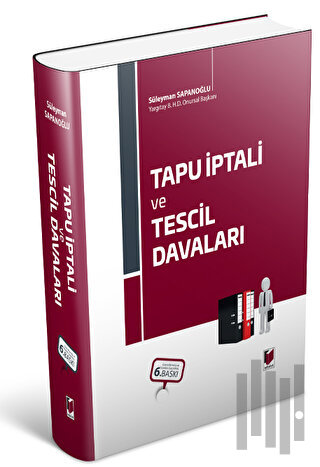 Tapu İptali ve Tescil Davaları (Ciltli) | Kitap Ambarı