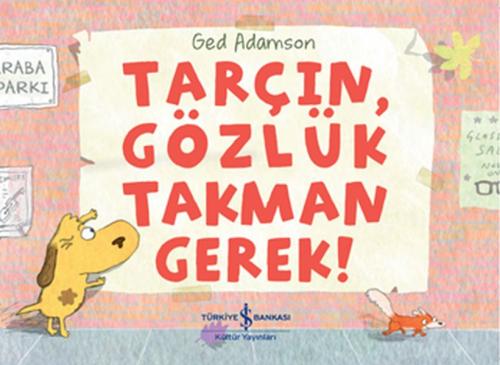 Tarçın, Gözlük Takman Gerek! | Kitap Ambarı