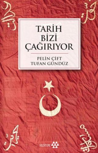 Tarih Bizi Çağırıyor | Kitap Ambarı