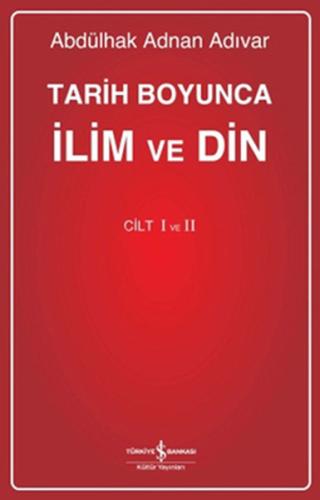 Tarih Boyunca İlim ve Din (Cilt 1 - 2) (Ciltli) | Kitap Ambarı