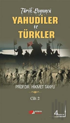 Tarih Boyunca Yahudiler ve Türkler (Cilt 2) | Kitap Ambarı