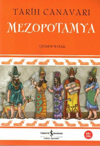 Tarih Canavarı Mezopotamya | Kitap Ambarı