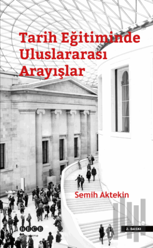 Tarih Eğitiminde Uluslararası Arayışlar | Kitap Ambarı