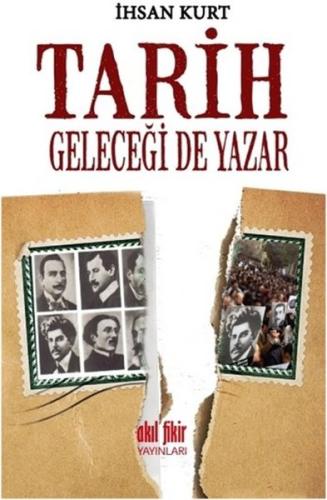 Tarih Geleceği de Yazar | Kitap Ambarı