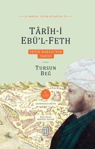 Tarih-i Ebü’l-Feth 1. Cilt (Ciltli) | Kitap Ambarı