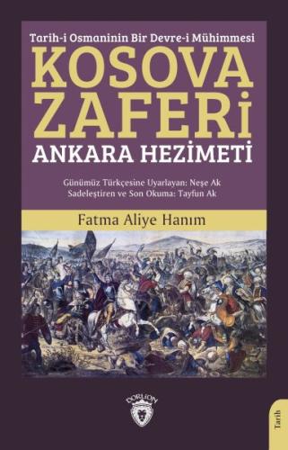 Tarih-i Osmaninin Bir Devre-i Mühimmesi Kosova Zaferi | Kitap Ambarı