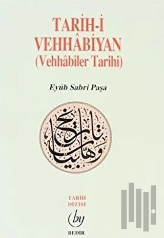 Tarih-i Vehhabiyan (Vehhabiler Tarihi) | Kitap Ambarı