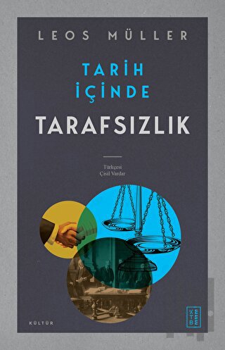 Tarih İçinde Tarafsızlık | Kitap Ambarı