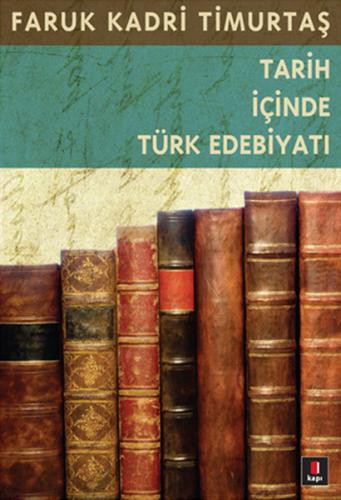 Tarih İçinde Türk Edebiyatı | Kitap Ambarı