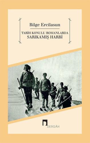 Tarih Konulu Romanlarda Sarıkamış Harbi | Kitap Ambarı