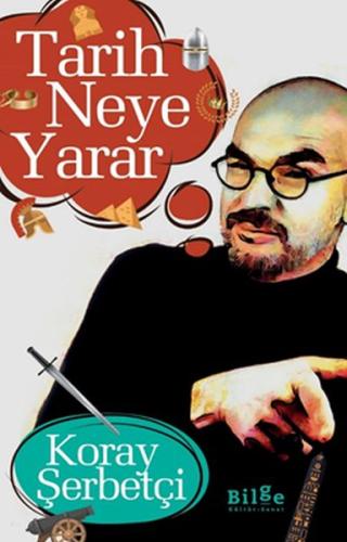 Tarih Neye Yarar | Kitap Ambarı