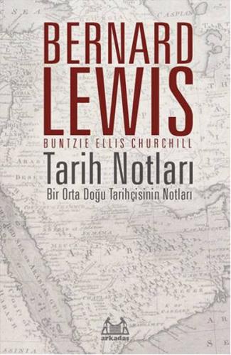 Tarih Notları : Bir Orta Doğu Tarihçisinin Notları | Kitap Ambarı